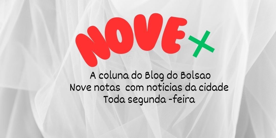 AS NOVE MAIS - Coluna XV- 